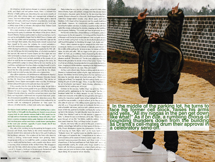 Rapper drama celebrates coming home after spending a year in prison for speeding and driving without a license. DRAMA, rapper, is known for music such as "Left, Right, Left" ("Left/Right") and "Amongst the Stars." His music helped pioneer the crunk, trap and drill music movements, making him an Atlanta Hip Hop legend.