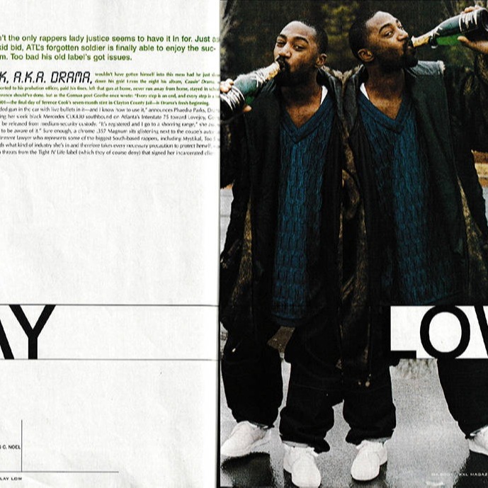 April 2001 XXL Magazine featured article "Lay Low" with Drama Rapper from Atlanta. Saptosa Foster wrote this artIcle.